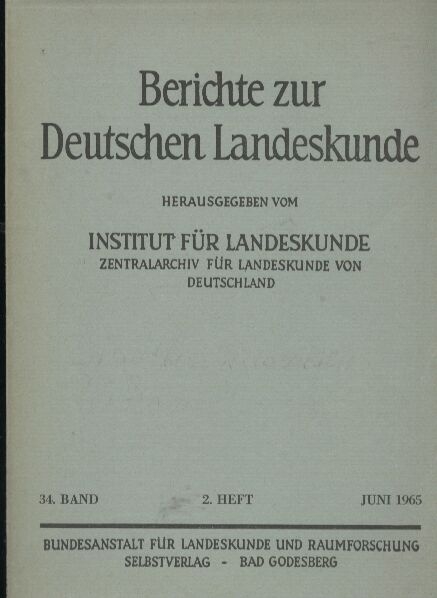 Berichte zur Deutschen Landeskunde  34.Band 1965.2.Heft Juni 