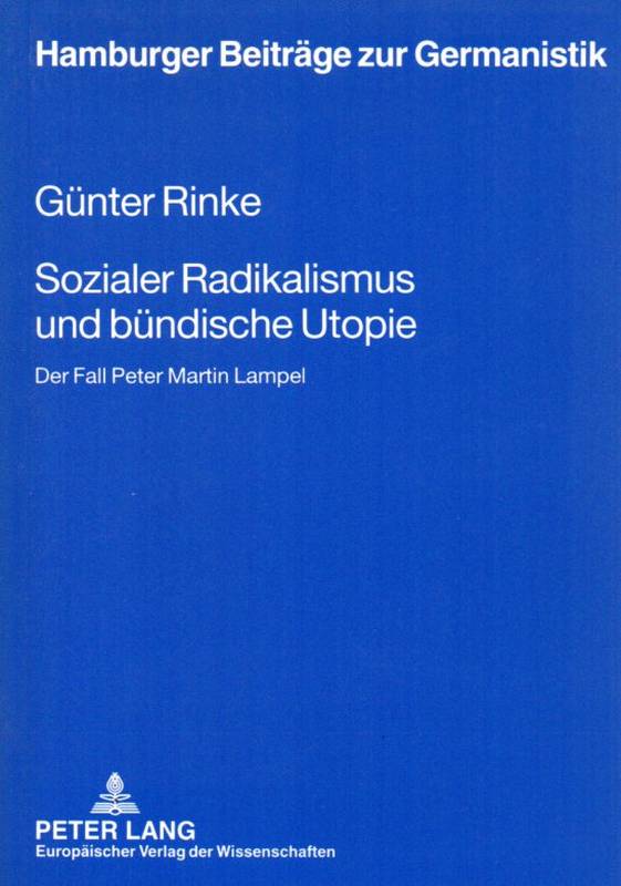 Rinke,Günter  Sozialer Radikalismus und bündische Utopie 