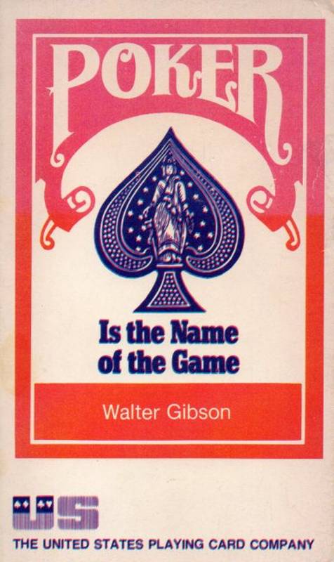 Gibson,Walter  Poker Is the Name of the Game 
