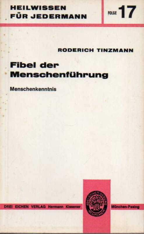 Tinzmann,Roderich  Fibel der Menschenführung 