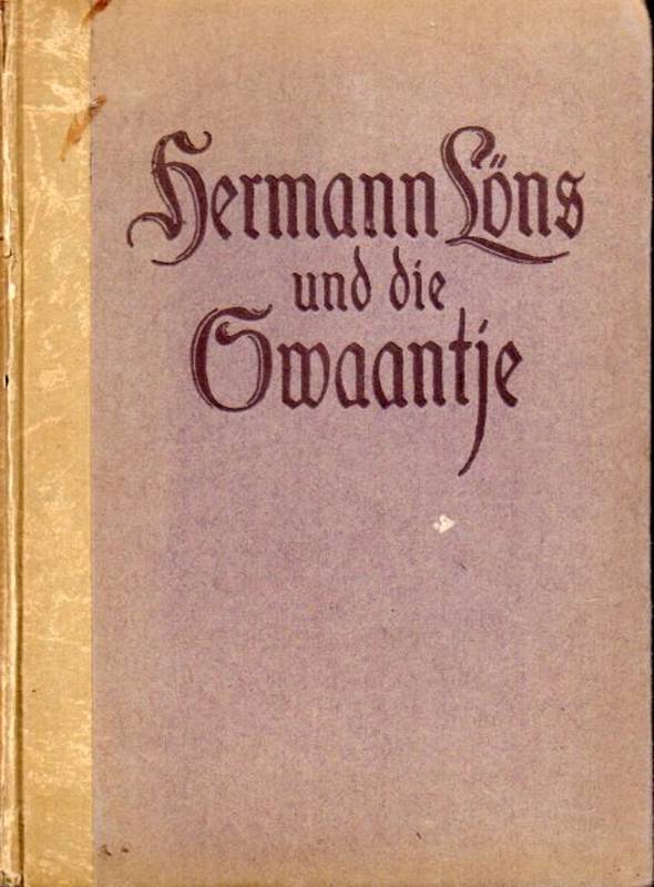 Swantenius,Swaantje  Hermann Löns und die Swaantje 