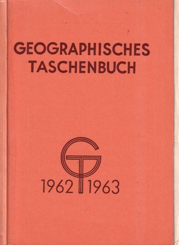 Meynen,E.  Geographisches Taschenbuch und Jahrweiser für Landeskunde 1962/63 