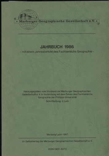 Marburger Geographische Gesellschaft e. V.  Jahrbuch 1986 mit einem Jahresbericht des Fachbereichs Geographie 