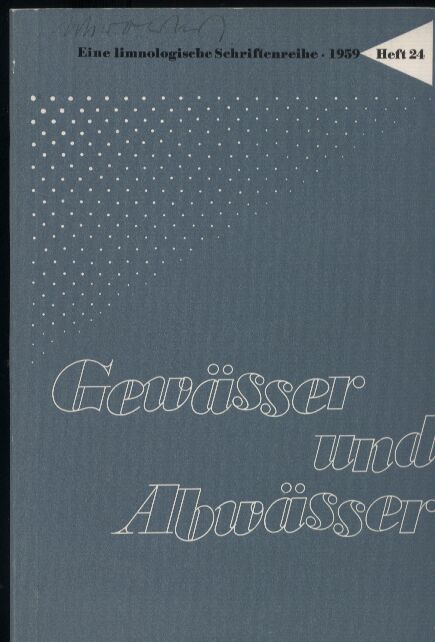 Gewässer und Abwässer  Gewässer und Abwässer Jahrgang 1959 Heft 24 und 26 (2 Hefte) 