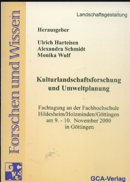 Hartseisen,Ulrich+Alexandra Schmidt+Monika Wulf  Kulturlandschaftsforschung und Umweltplanung 