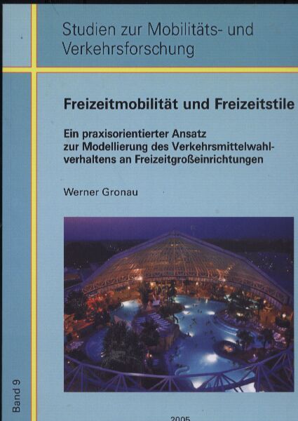Gronau,Werner  Freizeitmobilität und Freizeitstile 