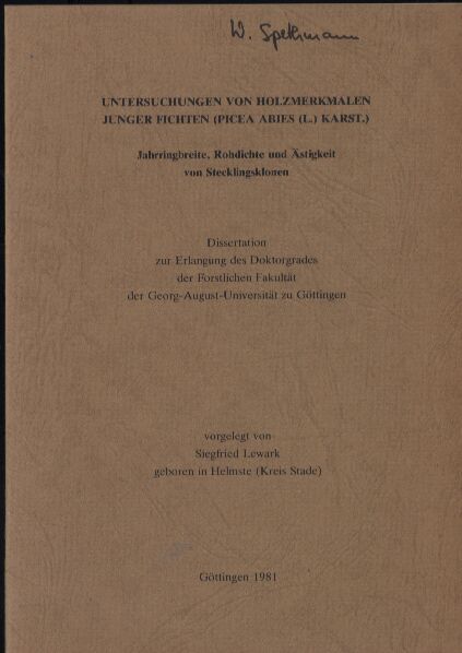 Lewark,Siegfried  Untersuchungen von Holzmerkmalen junger Fichten (Picea Abies (L.) 