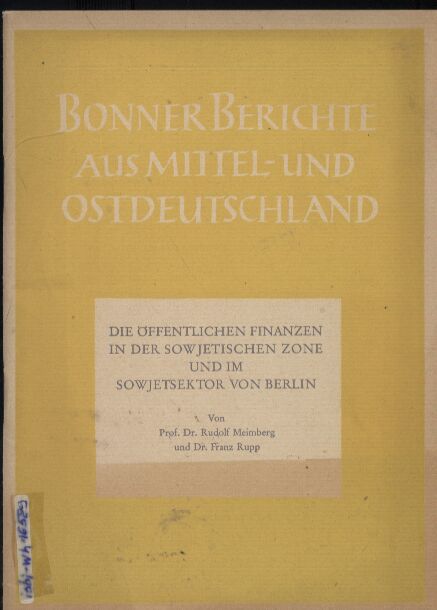 Meimberg,Rudolf+Franz Rupp  Die öffentlichen Finanzen in der sowjetischen Zone und im Sowjetsektor 