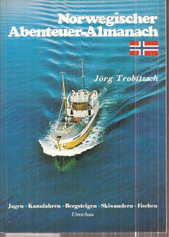 Trobitzsch,Jörg  Norwegischer Abenteuer-Almanach 