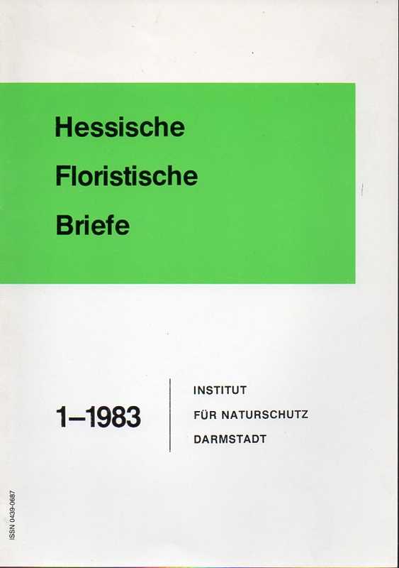 Institut für Naturschutz Darmstadt  Hessische Floristische Briefe 32.Jahrgang 1983 Hefte 1 bis 4 (4 Hefte) 