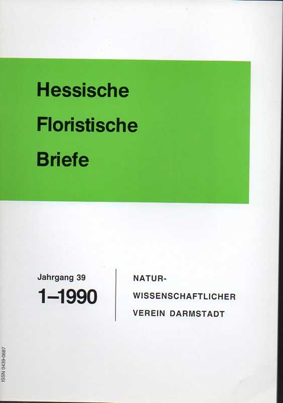 Naturwissenschaftlicher Verein Darmstadt  Hessische Floristische Briefe 39.Jahrgang 1990 Hefte 1 bis 4 (4 Hefte) 