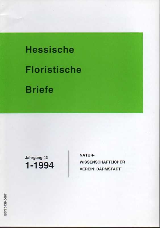 Naturwissenschaftlicher Verein Darmstadt  Hessische Floristische Briefe 43.Jahrgang 1994 Hefte 1 bis 4 (4 Hefte) 
