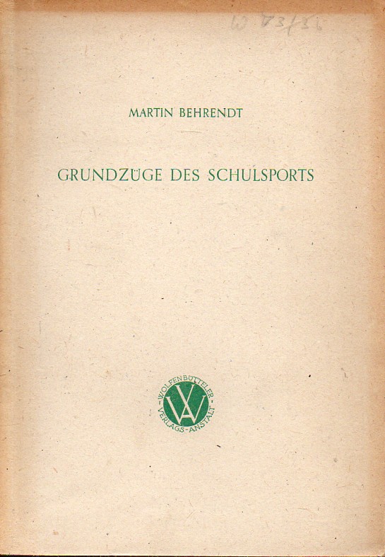 Behrendt,Martin  Grundzüge des Schulsports 