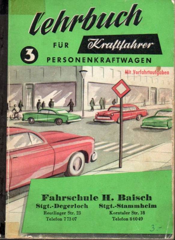 Müller,W.  Lehrbuch für Kraftfahrer Band 3 - Personenkraftwagen 