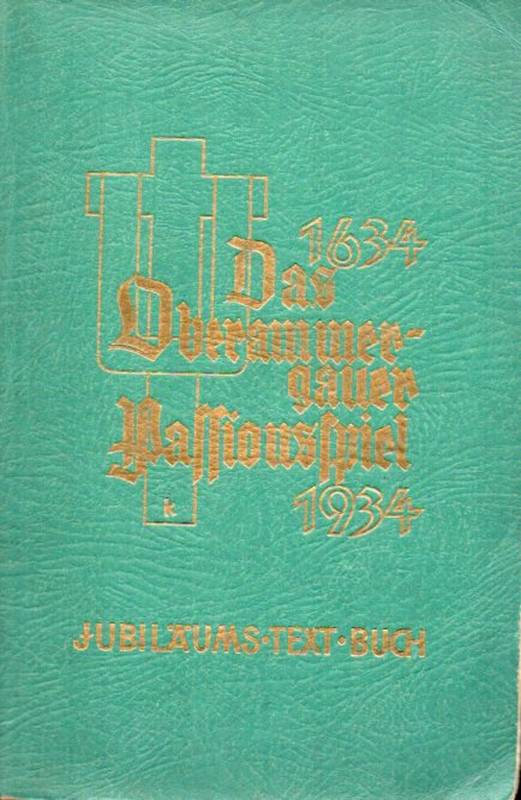 Daisenberger,J.A.  Das Passions-Spiel in Oberammergau 