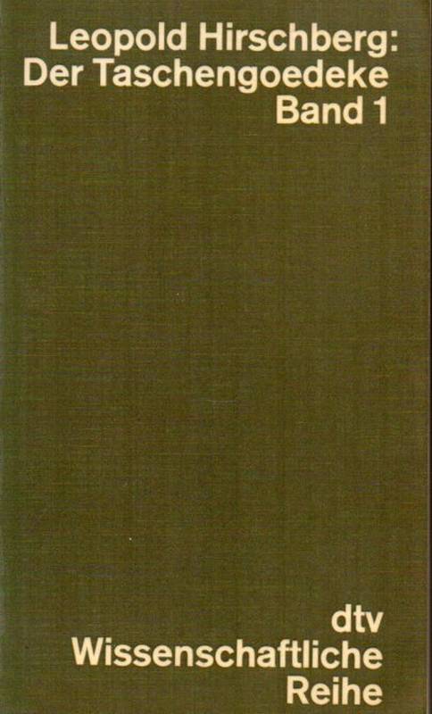 Hirschberg,Leopold  Der Taschengoedeke Band 1 und 2 (2 Bände) 