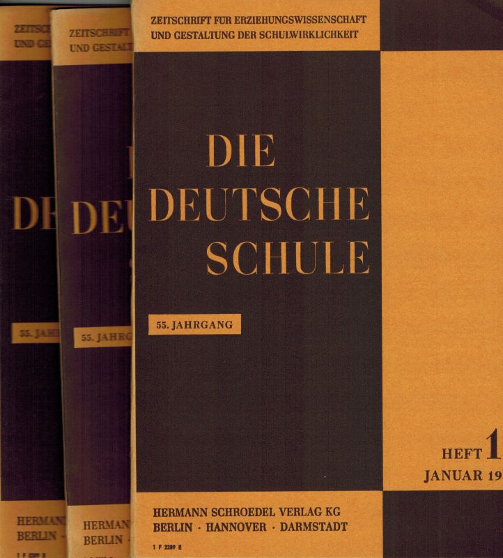 Die deutsche Schule  Die deutsche Schule 55. Jahrgang 1963 Heft 1-4 und 6-12 (10 Hefte) 