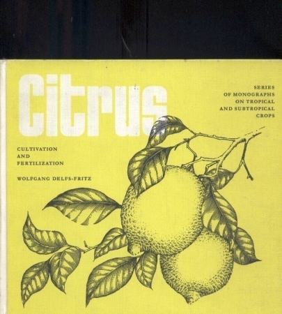 Delfs-Fritz.Wolfgang  Citrus Cultivation and Fertilization 