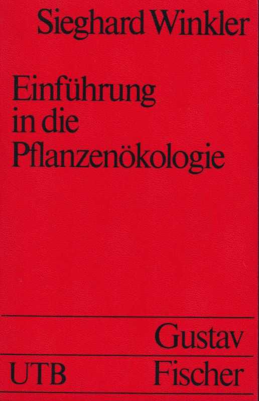 Winkler,Sieghard  Einführung in die Pflanzenökologie 