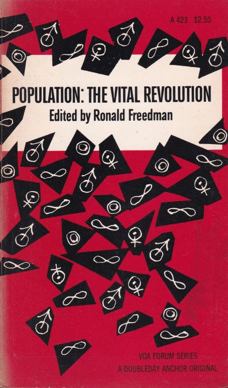 Freedman,Ronald  Population:The Vital Revolution 