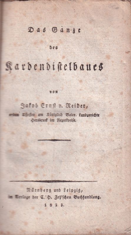 Reider,Jakob Ernst von  Das Ganze des Kardendistelbaues 
