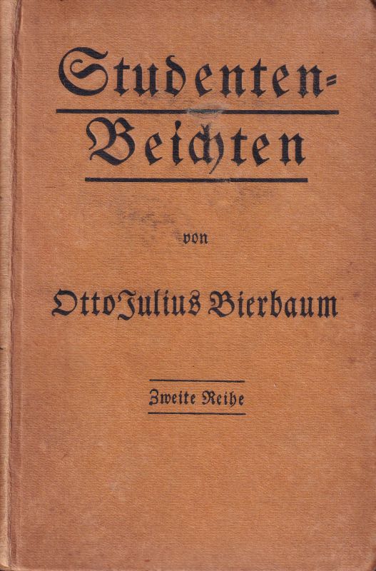 Bierbaum,Otto Julius  Studenten-Beichten 