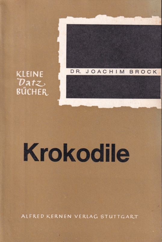 Brock,Joachim  Krokodile 