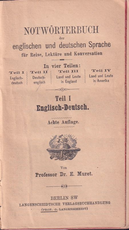 Muret,E.  Notwörterbuch der englischen und deutschen Sprache 