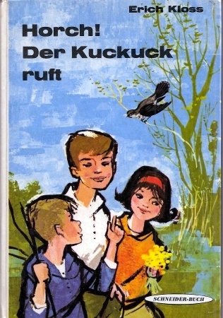 Kloss,Erich  Horch! Der Kuckuck ruft 