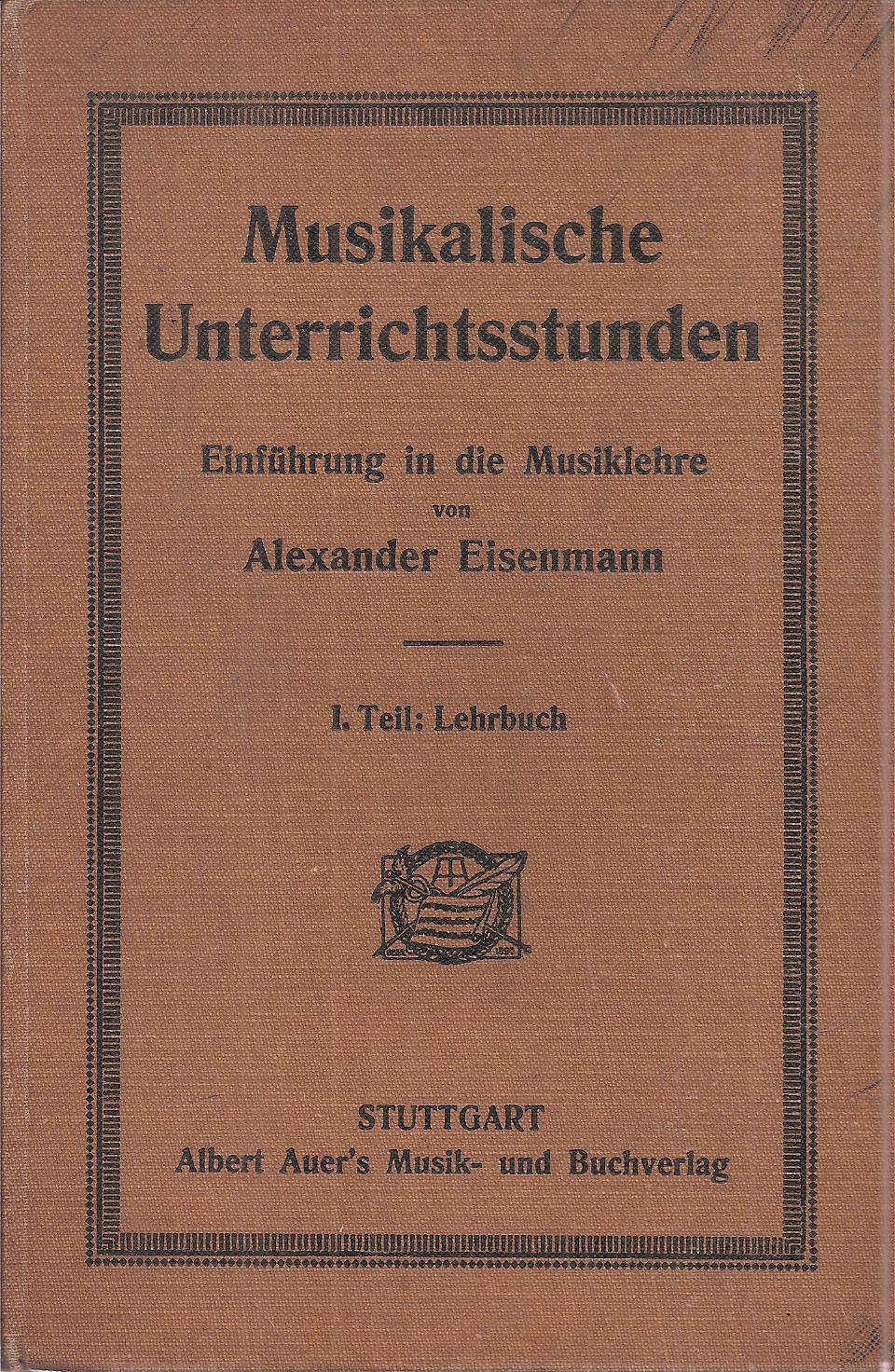Eisenach,Alexander  Musikalische Unterrichtsstunden 