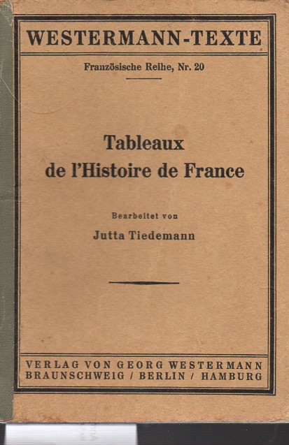 Tiedemann,Jutta (Bearbeiterin)  Tableaux de l'Histoire de France 