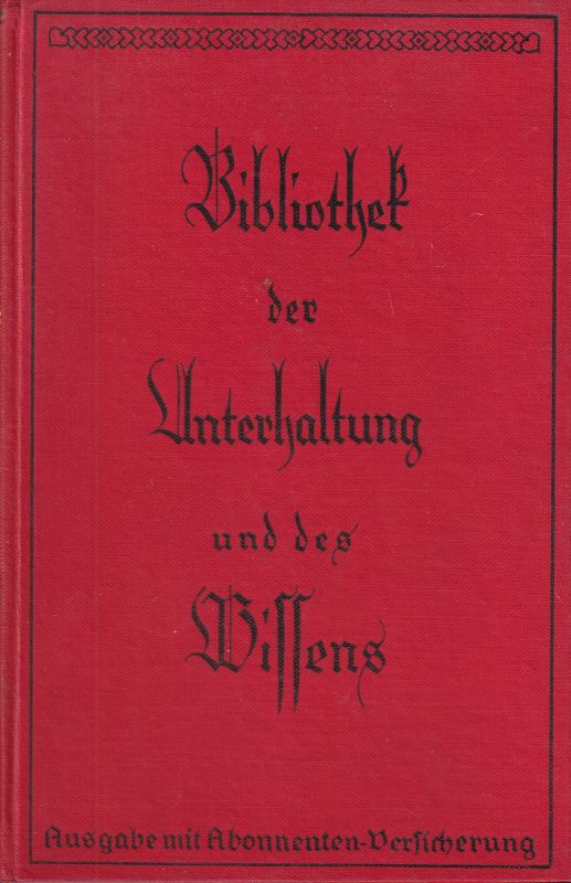 Bibliothek der Unterhaltung und des Wissens  Bibliothek der Unterhaltung und des Wissens Jahrgang 1929 11. Band 