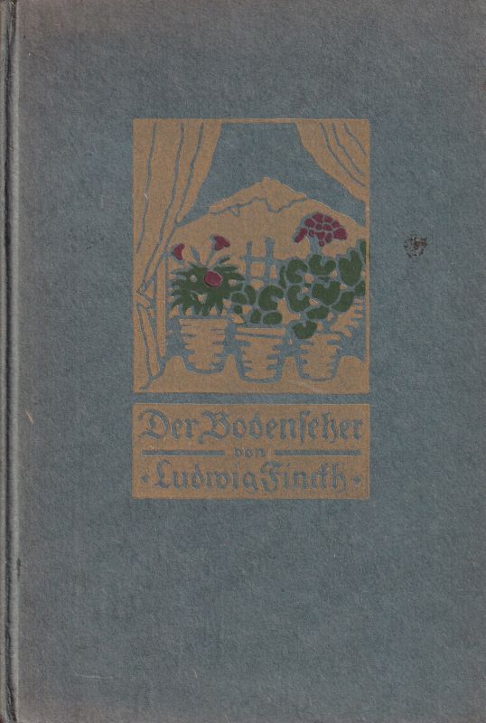Finckh,Ludwig  Der Bodenseher 