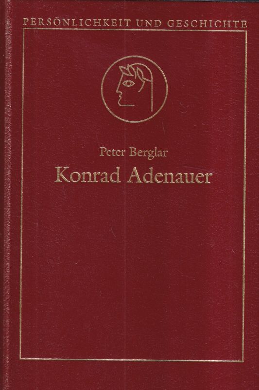 Berglar,Peter  Konrad Adenauer 