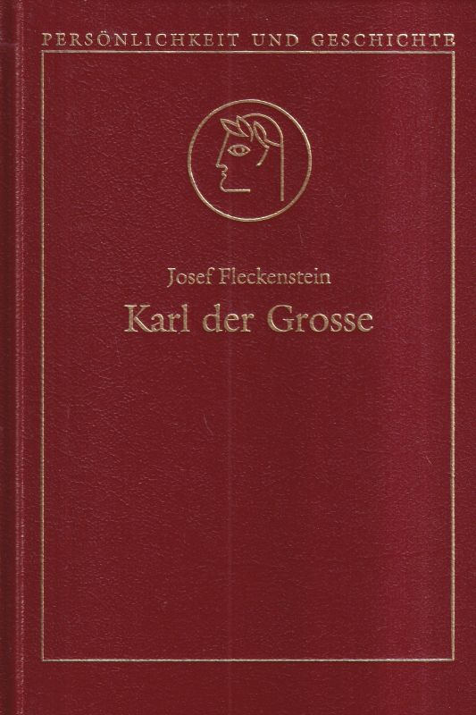 Fleckenstein,Josef  Karl der Grosse 
