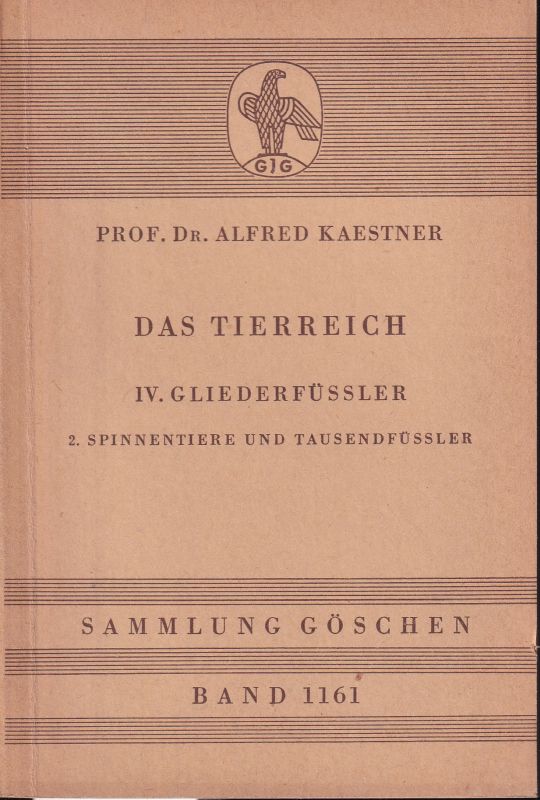 Kaestner,Alfred  Das Tierreich(IV.Gliederfüssler) 