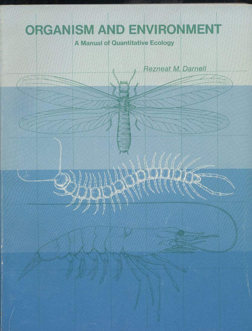 Darnell,Rezneat M.  Organism and Environment 