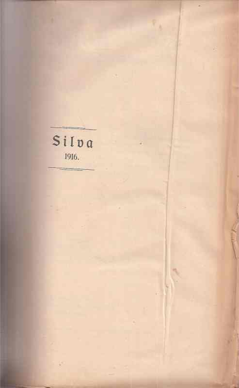 Forstliche Wochenschrift Silva  Forstliche Wochenschrift Silva Jahrgang 1916 