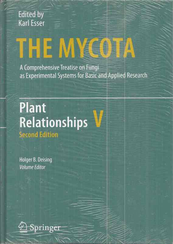 Deising,Holger B.  The Mycota V Plant Relationships 