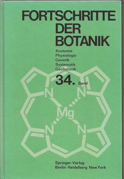 Fortschritte der Botanik  Band 34.Anatomie,Physiologie,Genetik,Systematik,Geobotanik 
