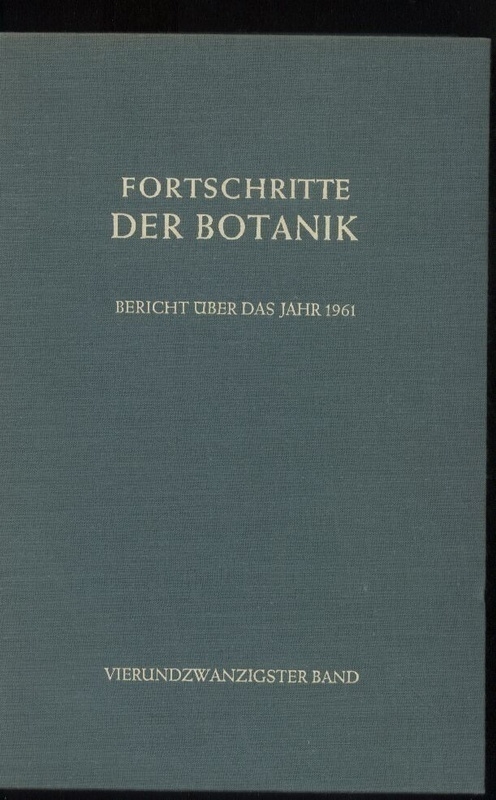 Fortschritte der Botanik  Band 24.Bericht über das Jahr 1961 
