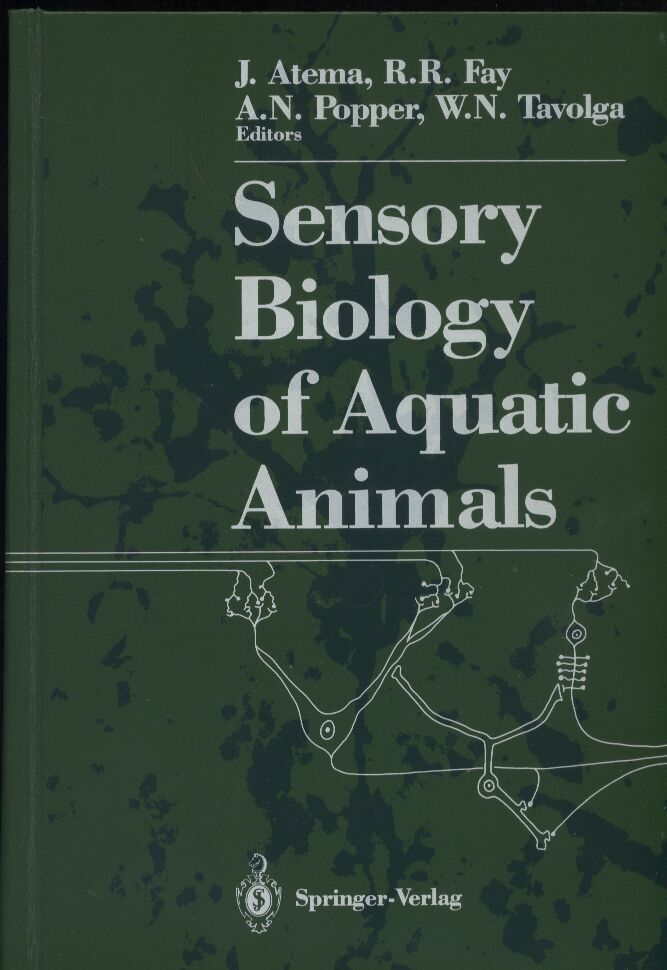 Atema,J.+R.R.Fay+A.N.Popper+W.N.Tavolga  Sensory Biology of Aquatic Animals 