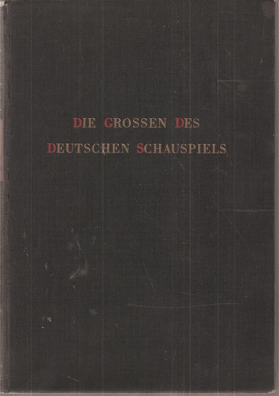 Drews,Wolfgang  Die Grossen des deutschen Schauspiels 