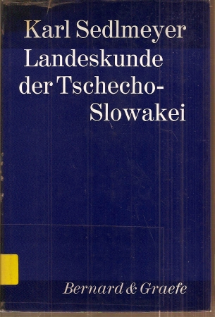 Sedlmeyer,Karl  Landeskunde der Tschecho-Slowakei 