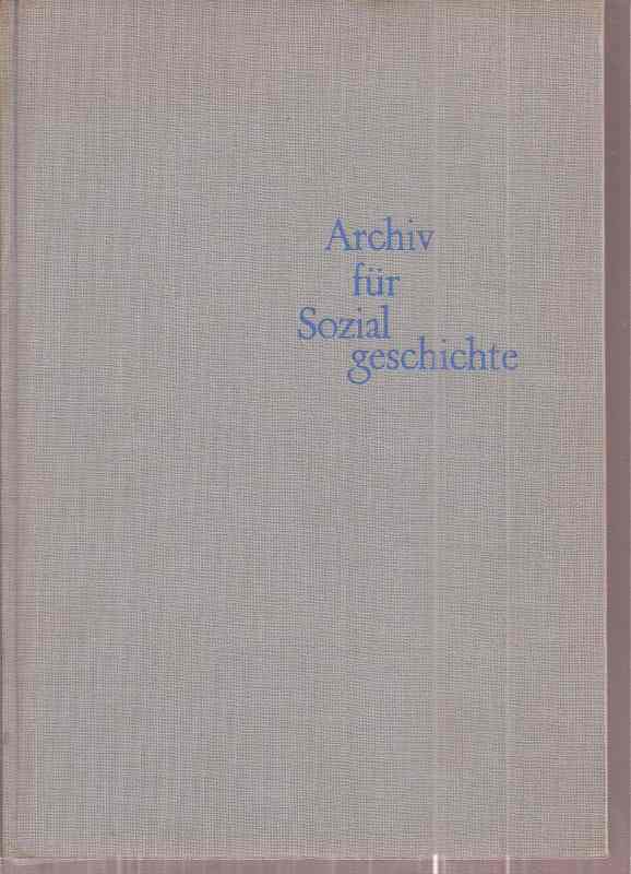 Archiv für Sozialgeschichte  V.Band 1965 
