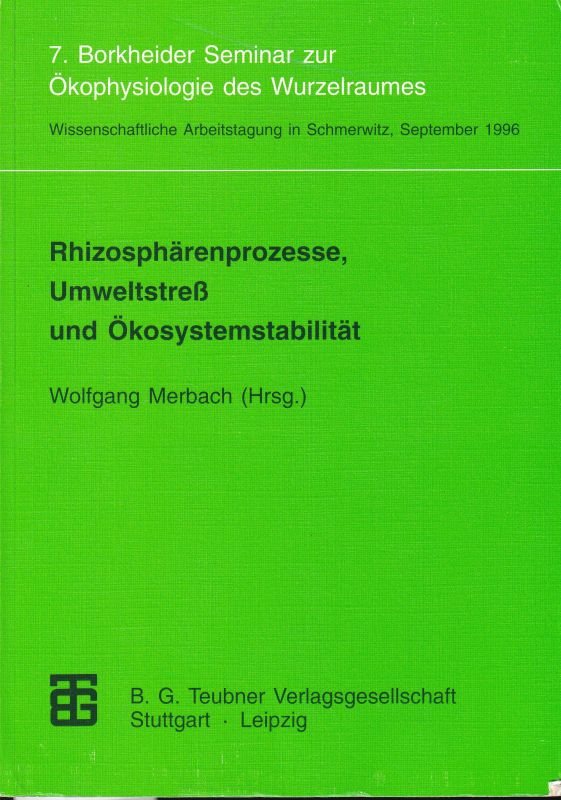 Merbach,Wolfgang (Hsg.)  Rhizosphärenprozesse, Umweltstreß und Ökosystemstabilität 