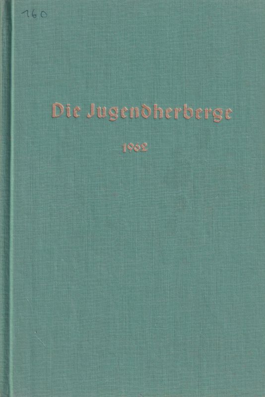 Deutsches Jugendherbergswerk e.V. (Hsg.)  Die Jugendherberge Folge 1 bis 6, Jahr 1962 
