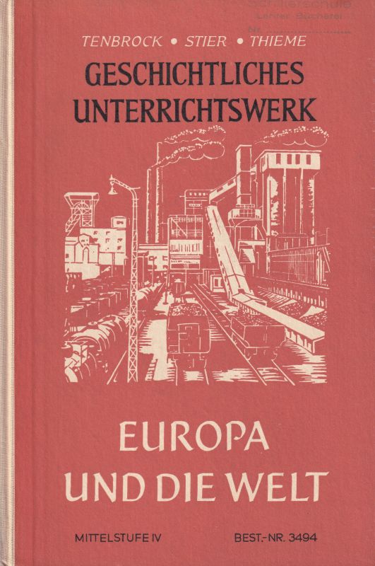 Thierbach,H. und K.Thieme  Europa und die Welt 1815-1956 