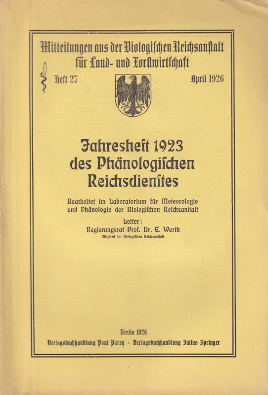 Biologische Reichsanstalt für Land- und Forstwirt  Jahresheft 1923 des Phänologischen Reichsdienstes 