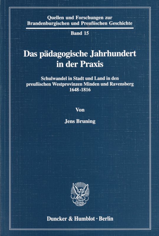 Bruning,Jens  Das pädagogische Jahrhundert in der Praxis 